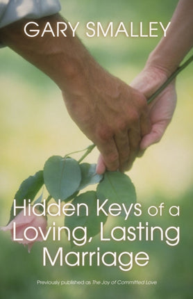 Hidden Keys of a Loving Lasting Marriage