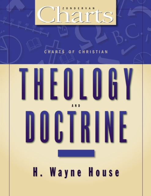 Charts of Christian Theology  Doctrine
