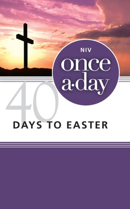 NIV OnceADay 40 Days to Easter Devotional