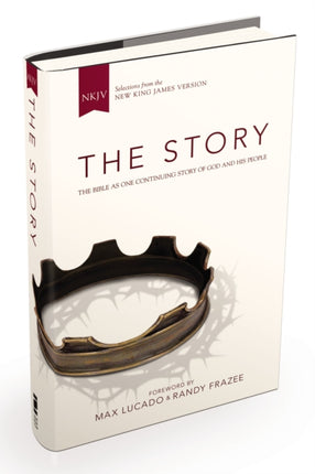 NKJV, The Story, Hardcover: The Bible as One Continuing Story of God and His People