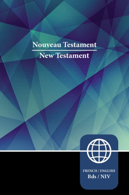 Semeur, NIV, French/English Bilingual New Testament, Paperback