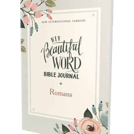 NIV, Beautiful Word Bible Journal, Romans, Paperback, Comfort Print