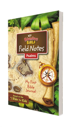 NIV, Adventure Bible Field Notes, Psalms, Paperback, Comfort Print: My First Bible Journal