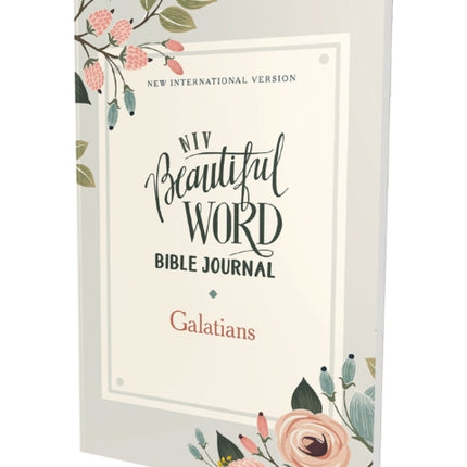 NIV, Beautiful Word Bible Journal, Galatians, Paperback, Comfort Print