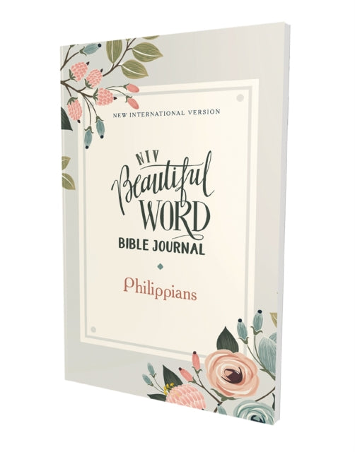 NIV, Beautiful Word Bible Journal, Philippians, Paperback, Comfort Print