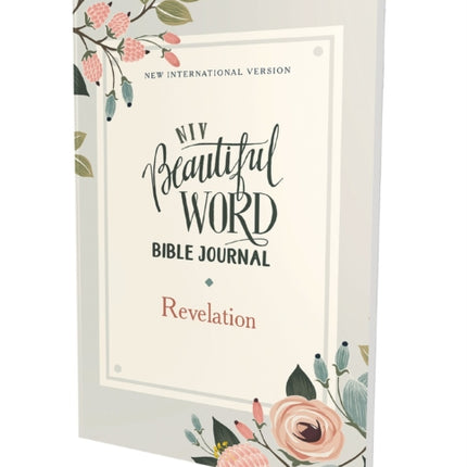 NIV, Beautiful Word Bible Journal, Revelation, Paperback, Comfort Print