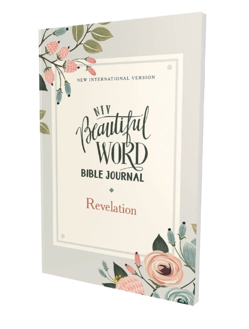 NIV, Beautiful Word Bible Journal, Revelation, Paperback, Comfort Print