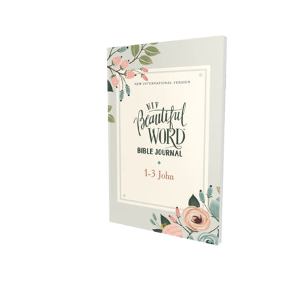 NIV, Beautiful Word Bible Journal, 1-3 John, Paperback, Comfort Print