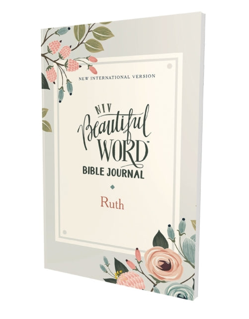 NIV, Beautiful Word Bible Journal, Ruth, Paperback, Comfort Print