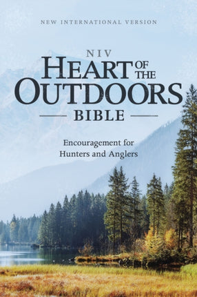 NIV Heart of the Outdoors Bible Paperback Comfort