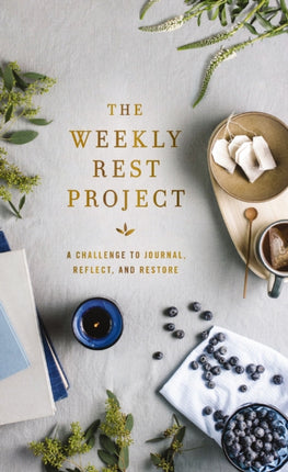 The Weekly Rest Project