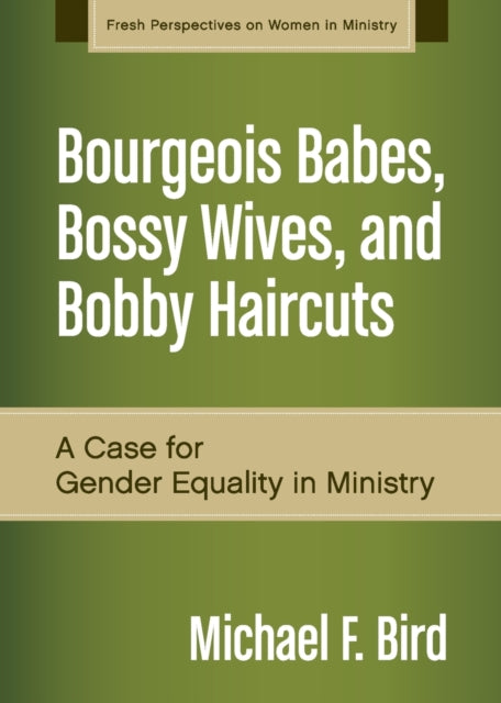Bourgeois Babes Bossy Wives and Bobby Haircuts