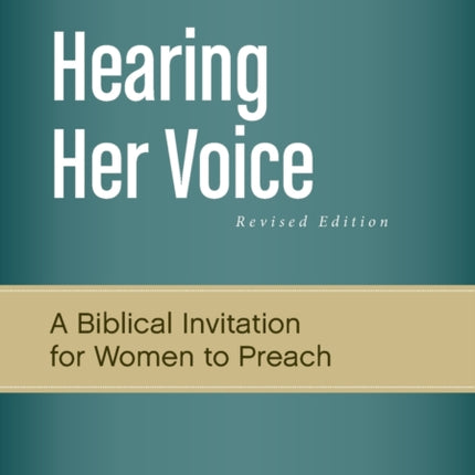 Hearing Her Voice Revised Edition