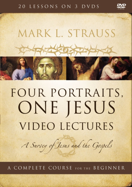 Four Portraits One Jesus Video Lectures