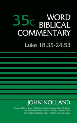 Luke 18352453 Volume 35C 35 Word Biblical Commentary