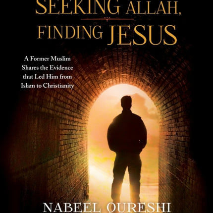 Seeking Allah Finding Jesus Study Guide