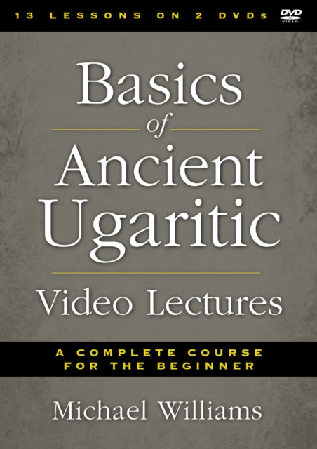 Basics of Ancient Ugaritic Video Lectures