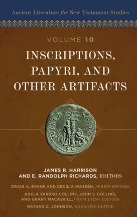 Inscriptions Papyri and Other Artifacts