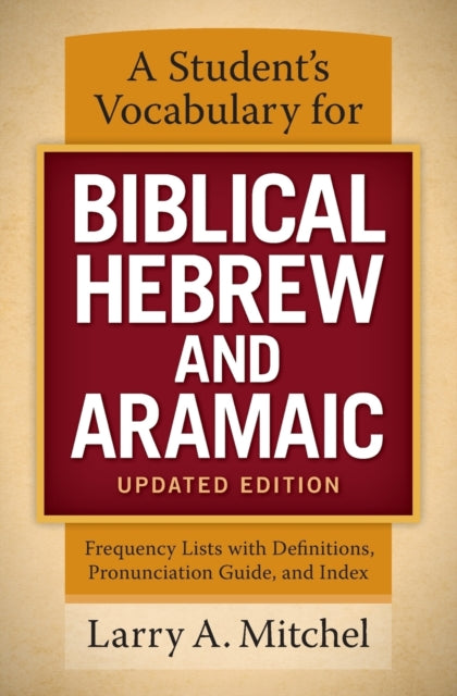 A Students Vocabulary for Biblical Hebrew and