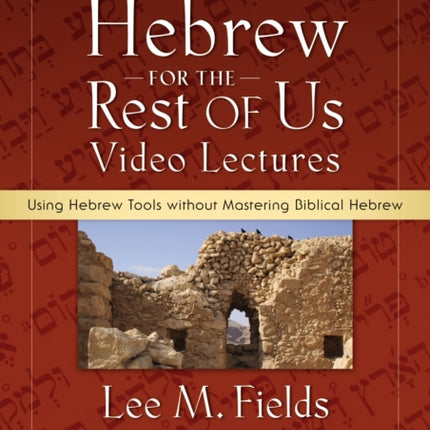 Hebrew for the Rest of Us Video Lectures