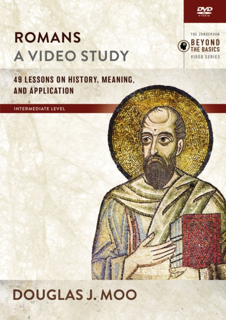 Romans A Video Study 49 Lessons on History Meaning and Application