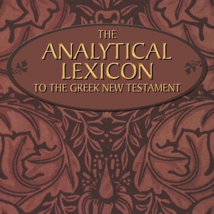 The Analytical Lexicon to the Greek New Testament