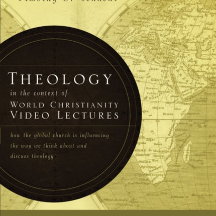 Theology in the Context of World Christianity Video Lectures