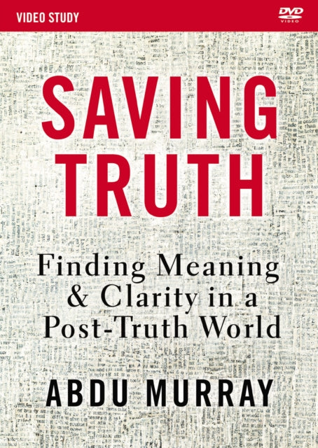 Saving Truth Video Study Finding Meaning and