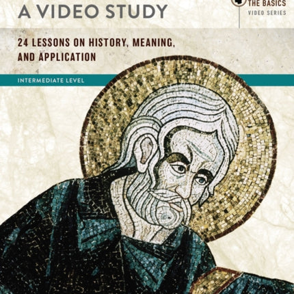 John A Video Study 24 Lessons on History Meaning and Application