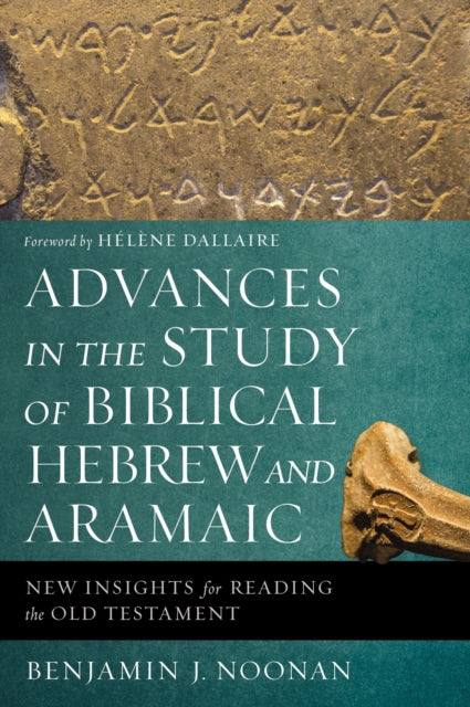 Advances in the Study of Biblical Hebrew and