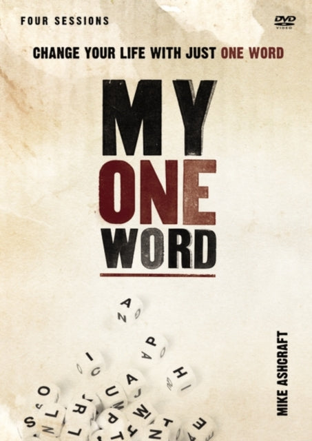 My One Word A DVD Study Change Your Life with Just One Word