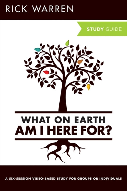 What On Earth Am I Here For? Bible Study Guide