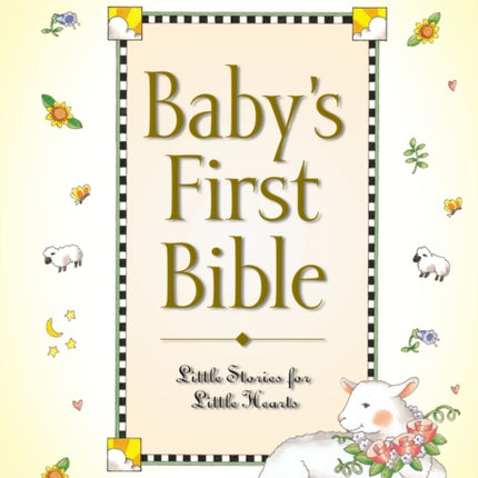 Baby's First Bible: Little Stories for Little Hearts