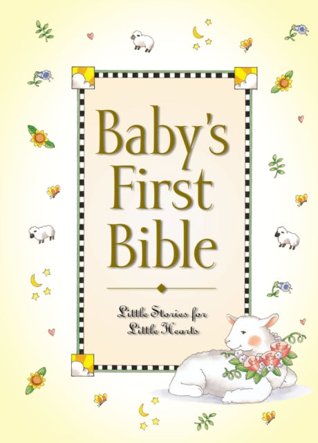 Baby's First Bible: Little Stories for Little Hearts