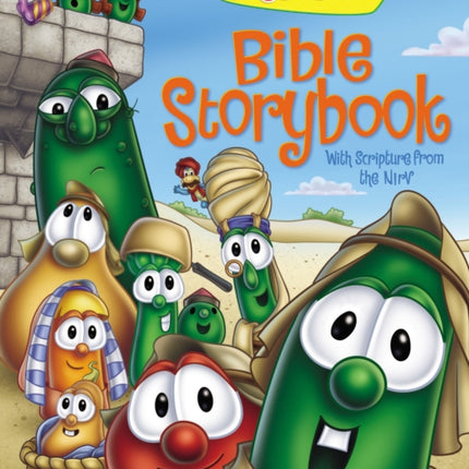 VeggieTales Bible Storybook: With Scripture from the NIrV