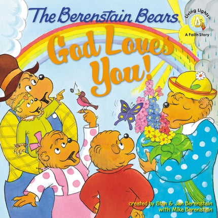 The Berenstain Bears God Loves You