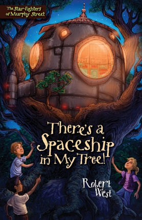 Theres a Spaceship in My Tree