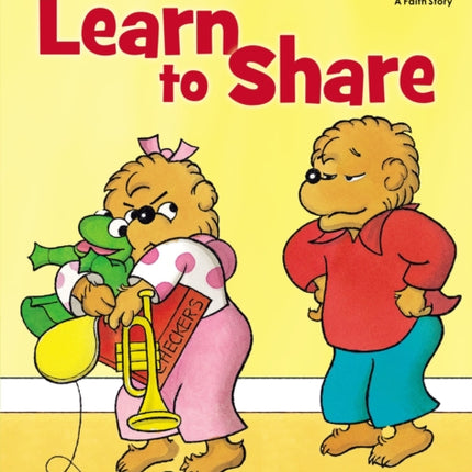 The Berenstain Bears Learn to Share