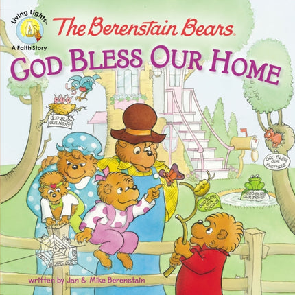 The Berenstain Bears: God Bless Our Home