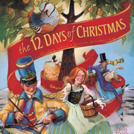 The 12 Days of Christmas: The Story Behind a Favorite Christmas Song