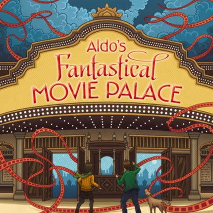 Aldo's Fantastical Movie Palace