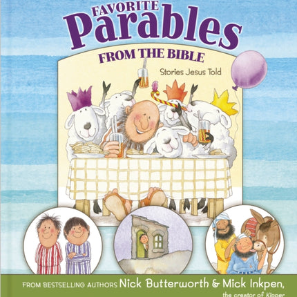 Favorite Parables from the Bible: Stories Jesus Told