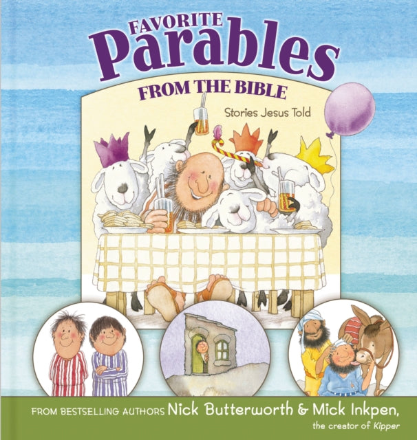 Favorite Parables from the Bible: Stories Jesus Told