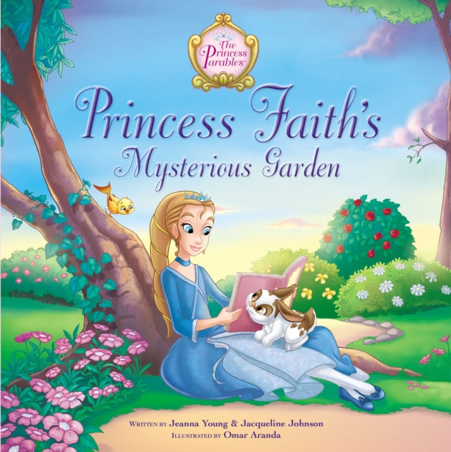 Princess Faith's Mysterious Garden