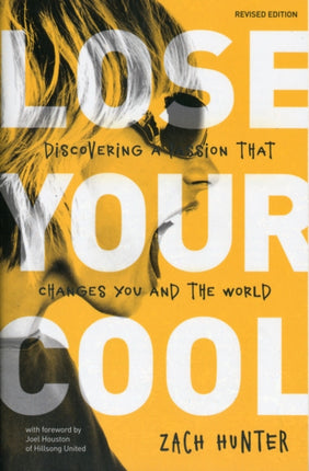 Lose Your Cool Revised Edition Discovering a