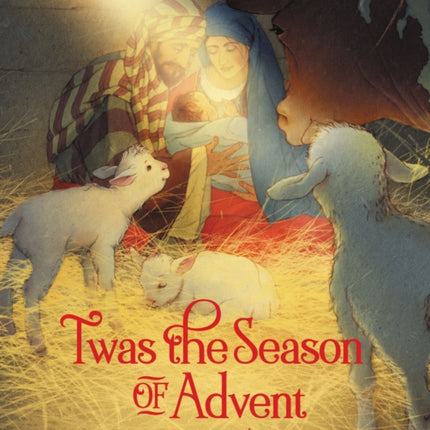 'Twas the Season of Advent: Devotions and Stories for the Christmas Season