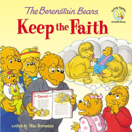 The Berenstain Bears Keep the Faith Read and Hear