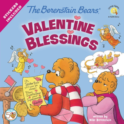 The Berenstain Bears' Valentine Blessings: A Valentine's Day Book For Kids