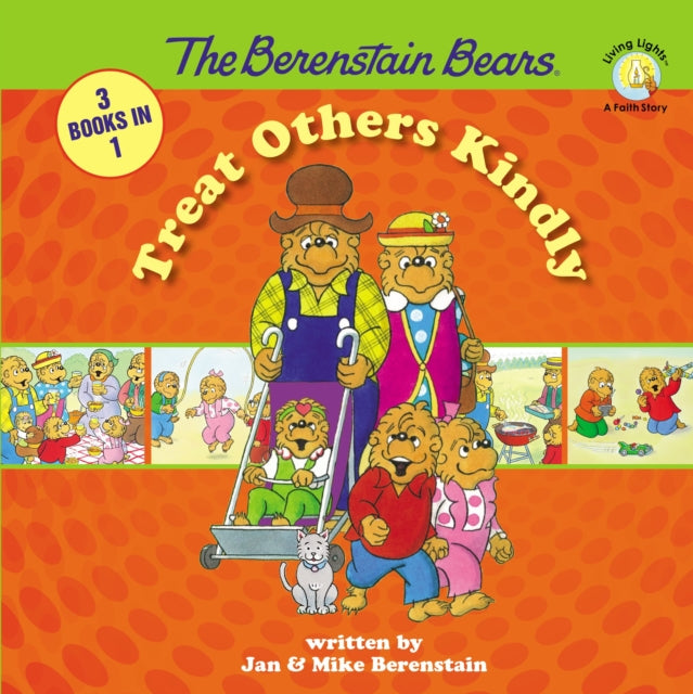 The Berenstain Bears Treat Others Kindly