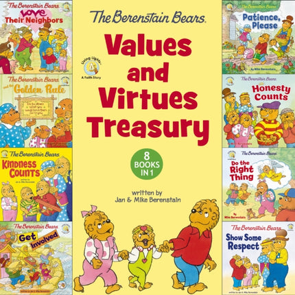 The Berenstain Bears Values and Virtues Treasury: 8 Books in 1